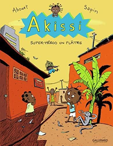 Akissi : super-héros en plâtre