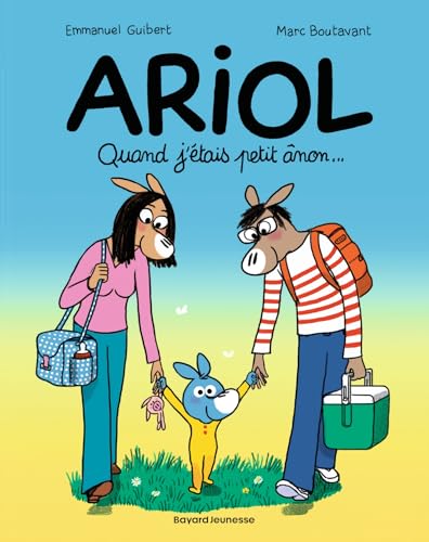 Ariol T.21 : Quand j'étais petit ânon...