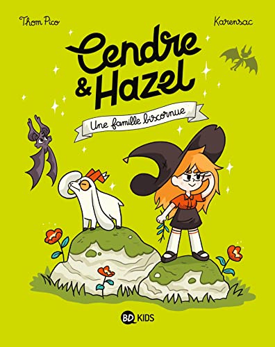 Cendre & Hazel T.04 : Une famille biscornue