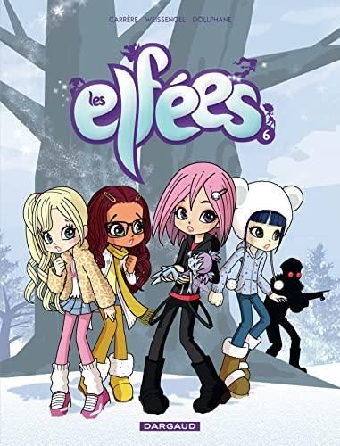 Elfées (Les) T.06