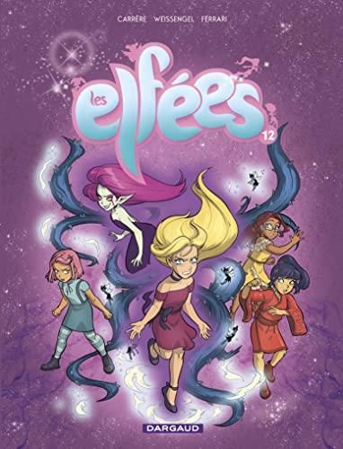 Elfées (Les) T.12