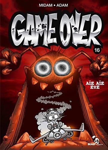 Game over : aïe aïe eye