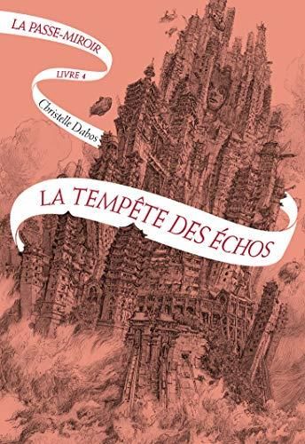 La Passe-miroir - 4. la tempête des échos