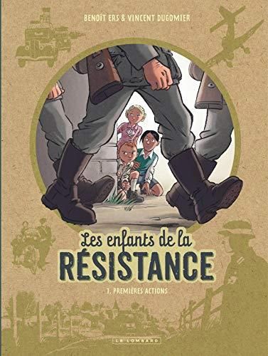 Les Enfants de la résistance - 1. premières actions