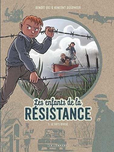 Les Enfants de la résistance - 5. le pays divisé