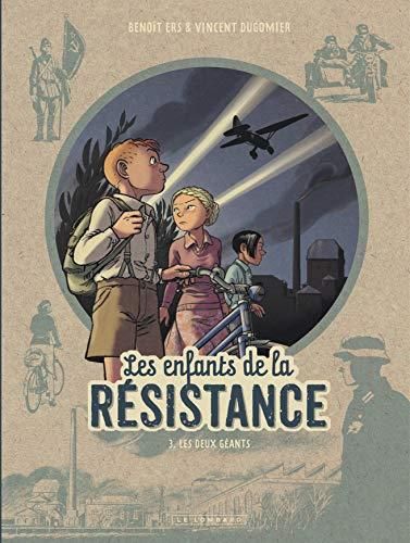 Les Enfants de la résistance T.03 : Les deux géants