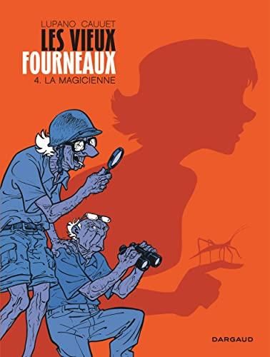 Les Vieux fourneaux - 4 . la magicienne