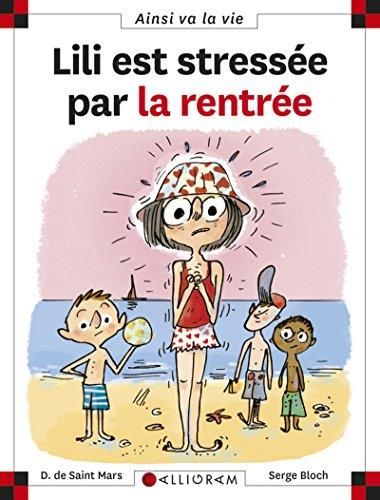 Lili est stressée par la rentrée