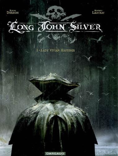 Long John Silver T.01 : Lady Vivian Hastings