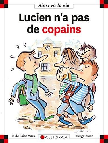 Lucien n'a pas de copains