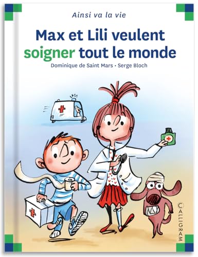 Max et Lili T.124 : Max et Lili veulent soigner tout le monde