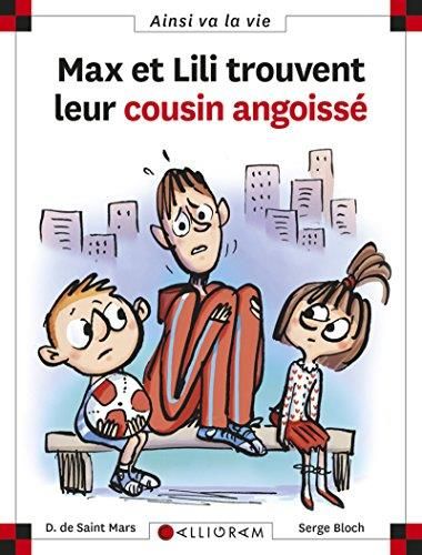 Max et lili trouvent leur cousin angoissé