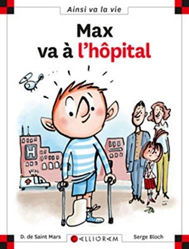 Max va à l'hopital