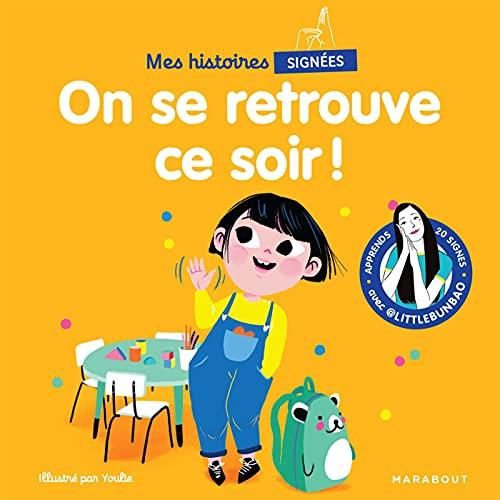 On se retrouve ce soir !