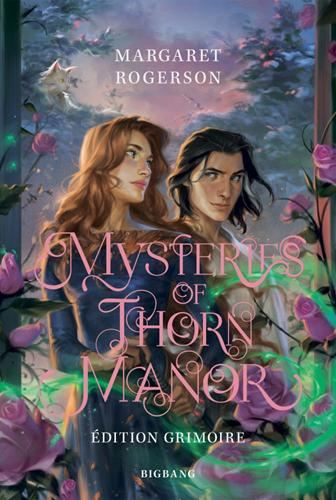 Sorcery of Thorns T.02 : Mysteries of Thorn Manor