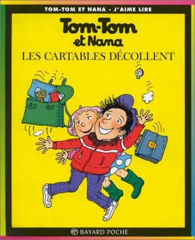 Tom-tom et nana : les cartables decollent