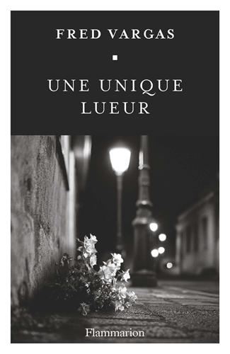 Une unique lueur